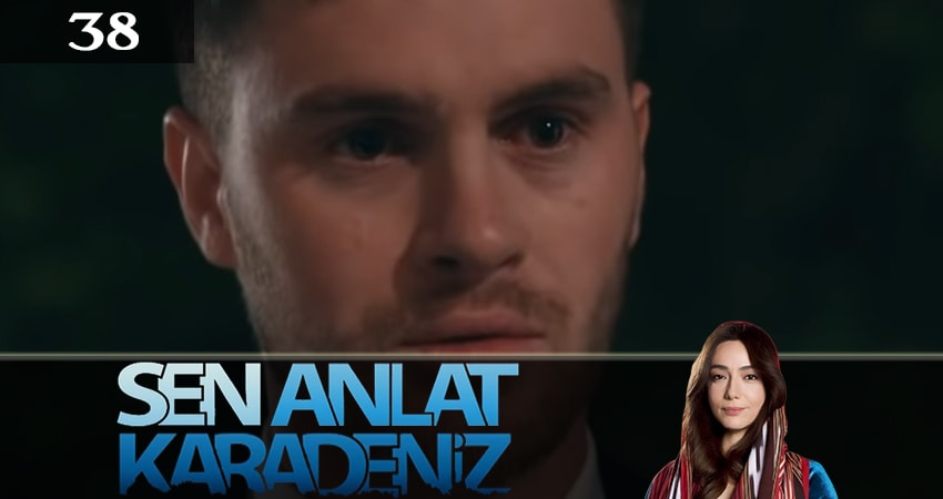 Ты расскажи, Карадениз (Sen Anlat Karadeniz) (2019) 3 сезон 38 серия смотреть в 4K качестве онлайн