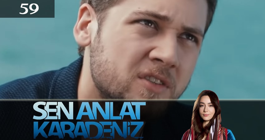 Cмотреть сериал Ты расскажи, Карадениз (Sen Anlat Karadeniz) 3 сезон 59 серия онлайн бесплатно