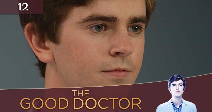 Хороший доктор (The Good Doctor) (2019) 3 сезон 12 серия смотреть онлайн без рекламы и регистрации