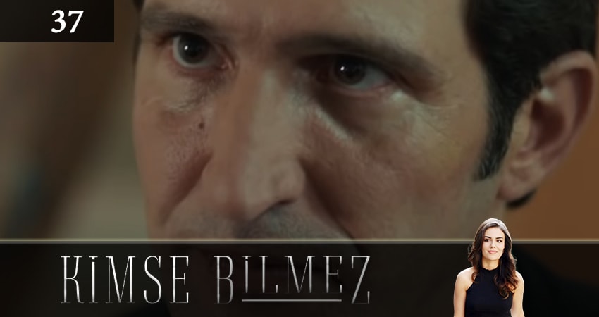 Никто не знает (Kimse Bilmez) (2019) 1 сезон 37 серия полностью в хорошем качестве и бесплатно