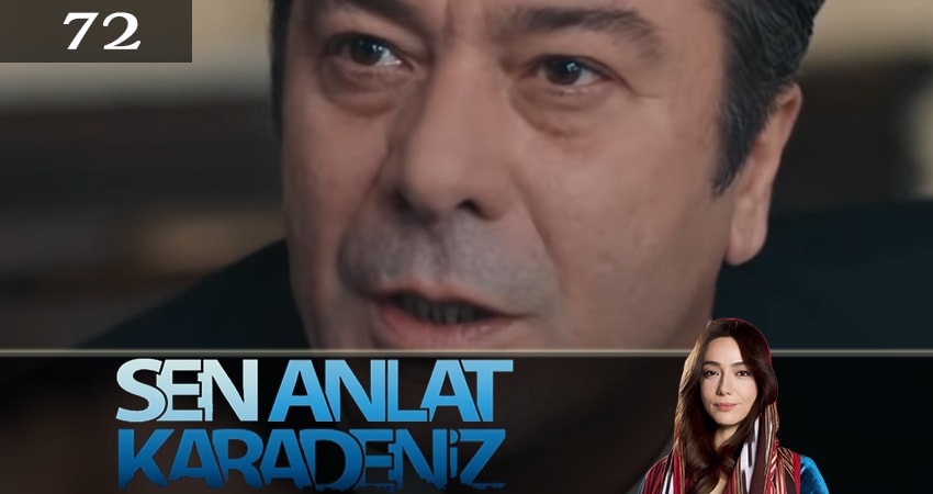 Сериал Ты расскажи, Карадениз (Sen Anlat Karadeniz) 3 сезон 72 серия онлайн в качестве 1080p