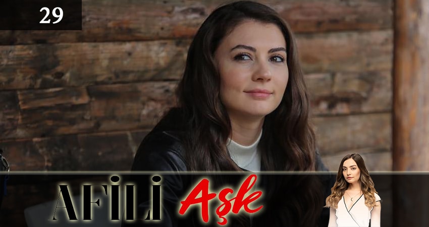 Любовь напоказ (Afili Ask) (2019) 1 сезон 29 серия смотреть онлайн бесплатно
