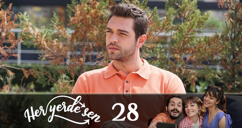 Повсюду ты (Her Yerde Sen) (2019) 1 сезон 28 серия смотреть в 4K качестве онлайн