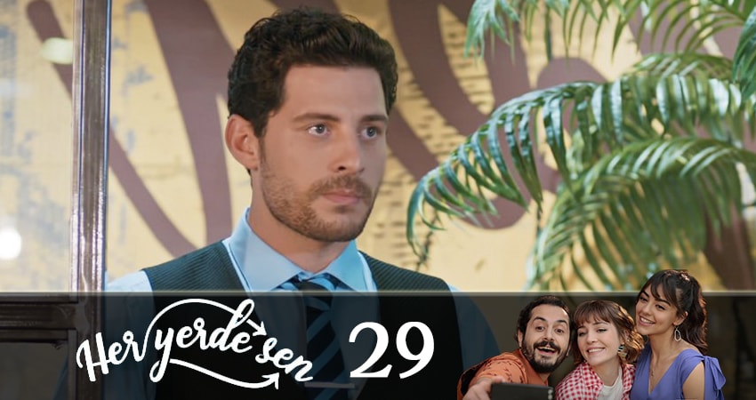Смотреть сериал Повсюду ты (Her Yerde Sen) (2019) 1 сезон 29 серия в хорошем качестве онлайн