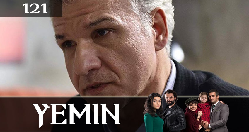 Клятва (Yemin) (2019) 2 сезон 121 серия смотреть в 4K качестве онлайн