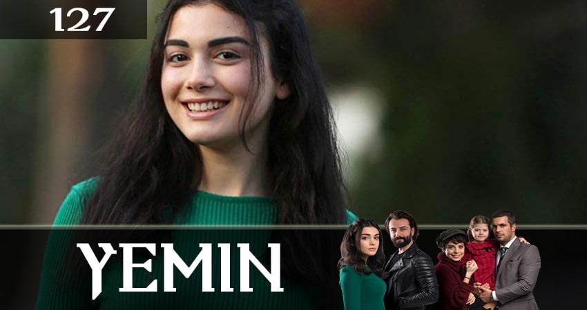 Сериал Клятва (Yemin) 2 сезон 127 серия онлайн в качестве 1080p