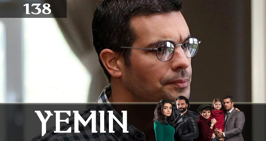 Смотреть сериал Клятва (Yemin) (2019) 2 сезон 138 серия в хорошем качестве онлайн