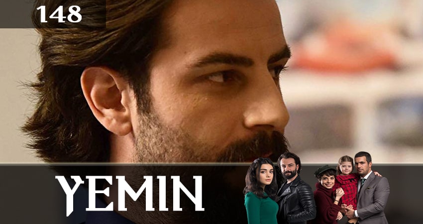 Клятва (Yemin) (2019) 2 сезон 148 серия смотреть онлайн в хорошем качестве