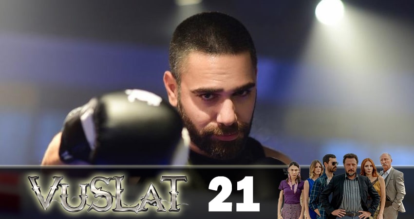 Воссоединение (Vuslat) (2019) 2 сезон 21 серия смотреть в HD 1080 без регистрации