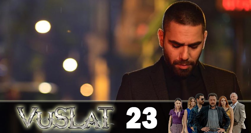 Воссоединение (Vuslat) (2019) 2 сезон 23 серия смотреть бесплатно полностью