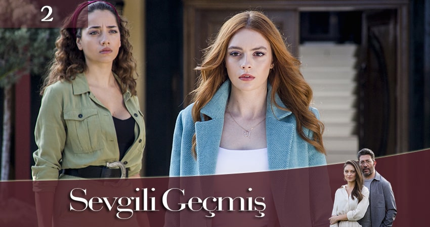 Любимое Прошлое / Дорогое прошлое (Sevgili Geçmis) 1 сезон 2 серия смотреть онлайн бесплатно в хорошем качестве