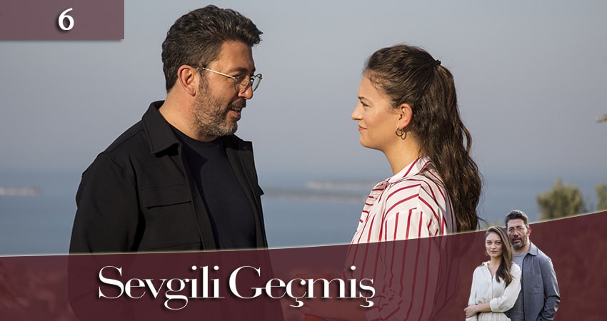 Любимое Прошлое / Дорогое прошлое (Sevgili Geçmis) (2019) 1 сезон 6 серия смотреть онлайн в хорошем качестве