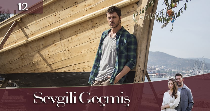 Любимое Прошлое / Дорогое прошлое (Sevgili Geçmis) (2019) 1 сезон 12 серия смотреть в 4K качестве онлайн