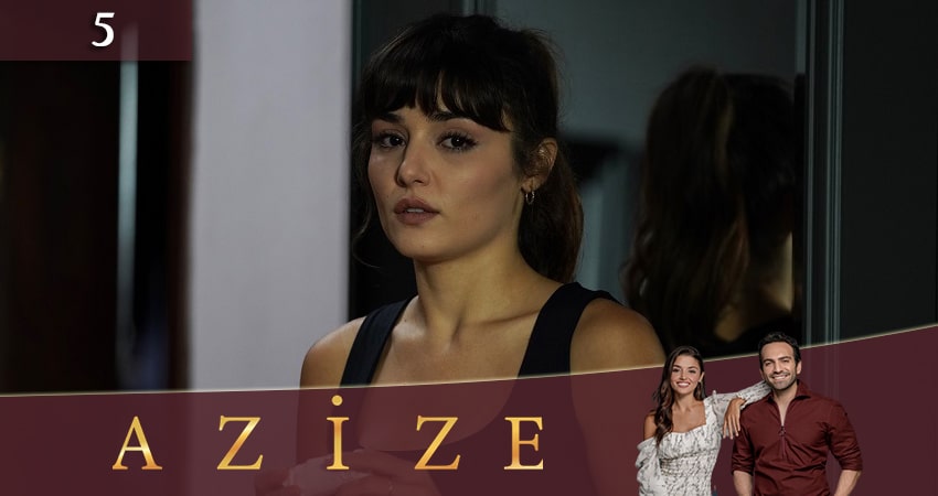 Азизе (Azize) (2019) 1 сезон 5 серия смотреть в 4K качестве онлайн
