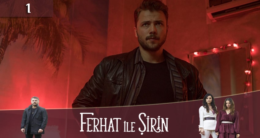Ферхат и Ширин (Ferhat ile Sirin) (2 сезон) сериал описание