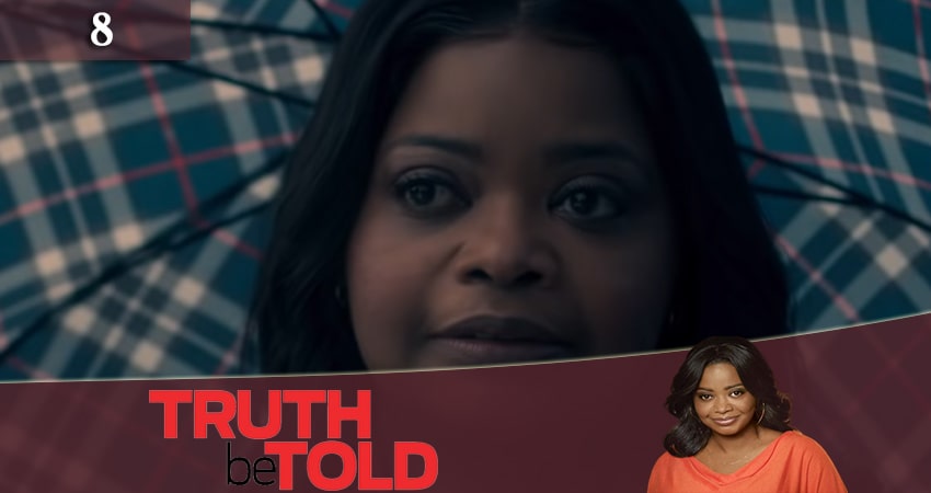 По правде говоря (Truth be told) (2019) 1 сезон 8 серия полностью смотреть бесплатно без рекламы