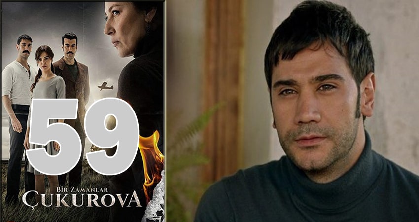 Однажды в Чукурова (Bir Zamanlar Cukurova) (2018) 1 сезон 59 серия смотреть в 4K качестве онлайн