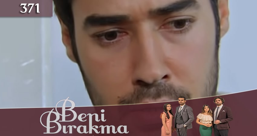 Сериал Не отпускай меня (Beni Birakma) (2018) 3 сезон 371 серия в 4K UHD и HD смотреть онлайн бесплатно