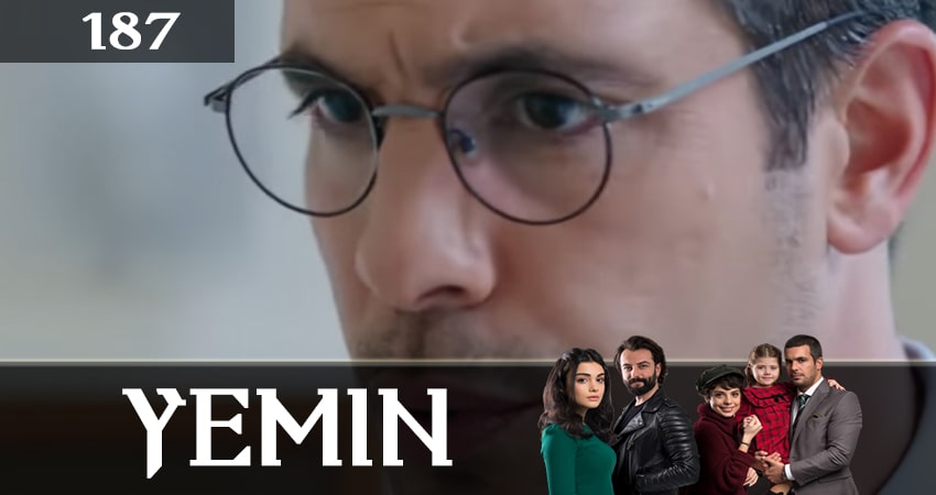 Смотреть сериал Клятва (Yemin) (2019) 2 сезон 187 серия в хорошем качестве онлайн