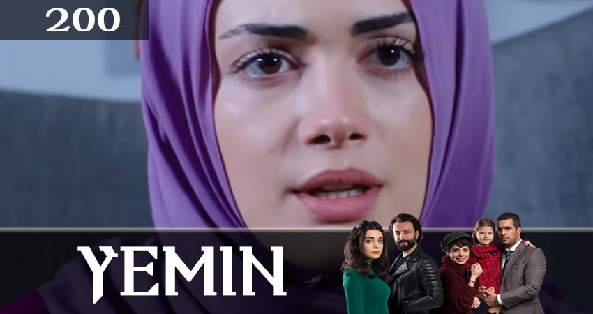 Cмотреть сериал Клятва (Yemin) 2 сезон 200 серия онлайн бесплатно