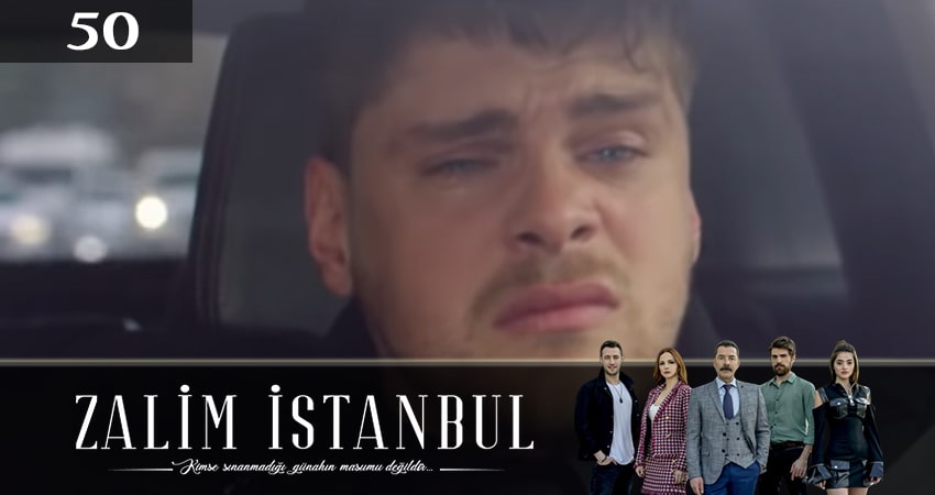 Жестокий стамбул (Zalim Istanbul) (2020) 3 сезон 50 серия полностью смотреть бесплатно без рекламы