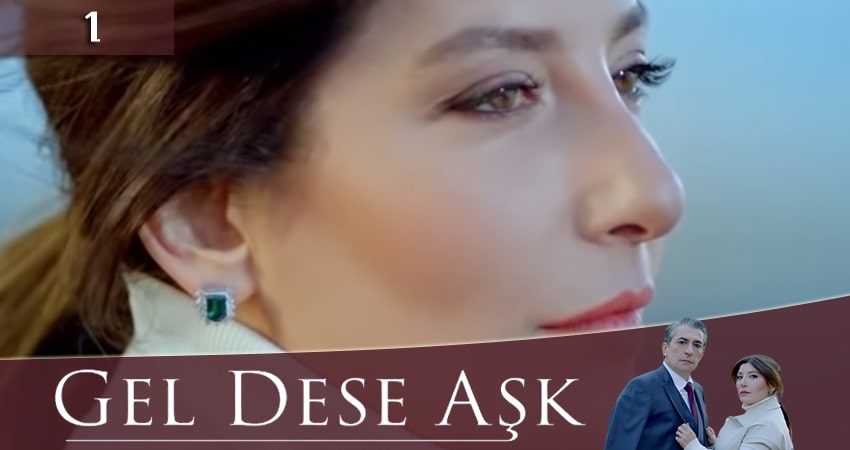 Если любовь позовет (Gel Dese Ask) бесплатно лорд фильм