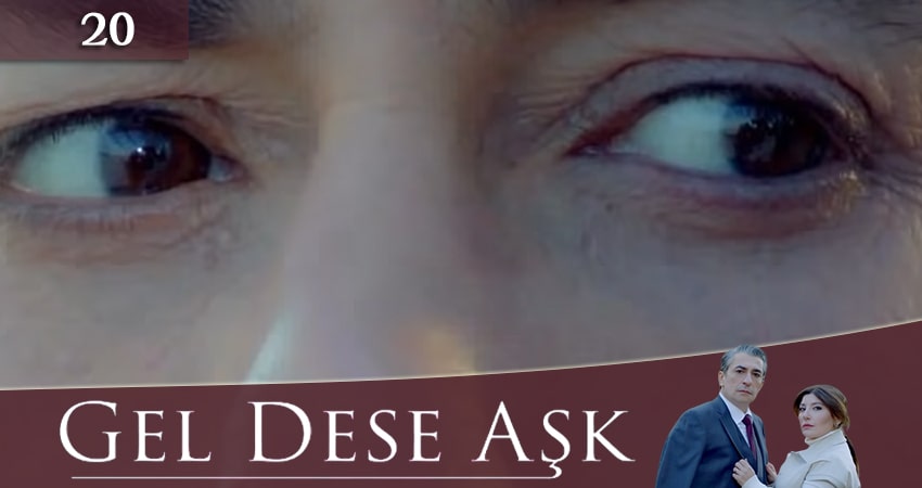 Сериал Если любовь позовет (Gel Dese Ask) 1 сезон 20 серия онлайн в качестве 1080p