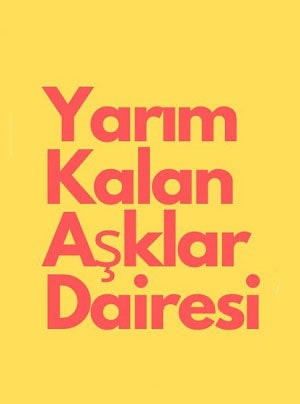 Сериал Апартаменты неоконченной любви (Yarim Kalan Asklar Dairesi) 1 сезон полный сезон смотреть онлайн в высоком качестве