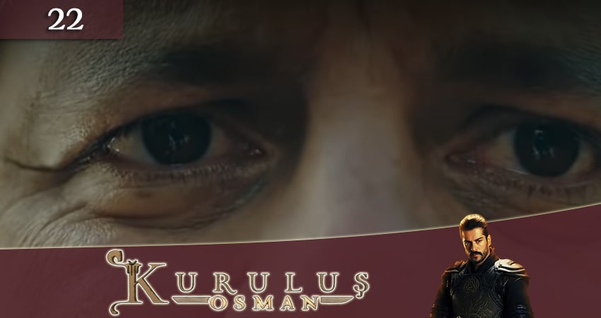 Смотреть Основание Осман (Kurulus Osman) 1 сезон 22 серия онлайн бесплатно без смс