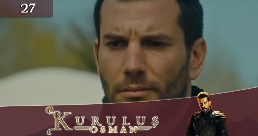 Основание Осман (Kurulus Osman) (2023) 1 сезон 27 серия смотреть онлайн в хорошем качестве