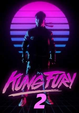 Фильм Кунг Фьюри 2 (2020) смотреть в 4K UHD без регистрации онлайн