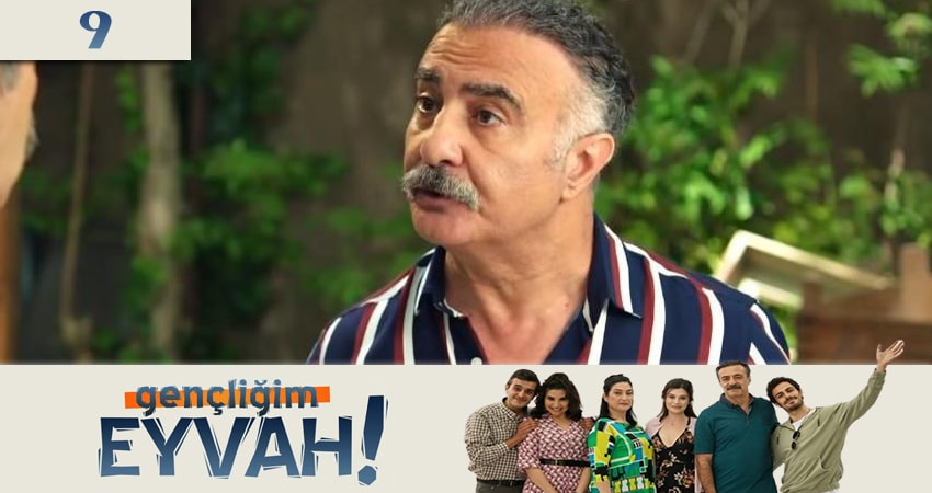 Моя молодость (Gencligim Eyvah) 1 сезон 9 серия смотреть бесплатно в хорошем качестве