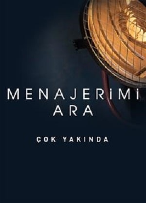 Позвоните Моему Агенту (Menajerimi ara) (2020, Турция) смотреть сериал онлайн