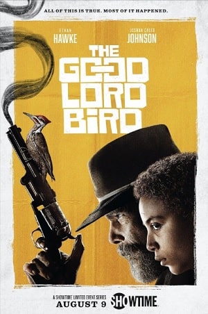 Птица доброго господа (The Good Lord Bird) 1-8,9,10 серия (2020, США) смотреть онлайн