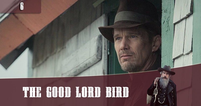 Сериал Птица доброго господа (The Good Lord Bird) (2020) 1 сезон 6 серия в хорошем качестве 1080 Full HD
