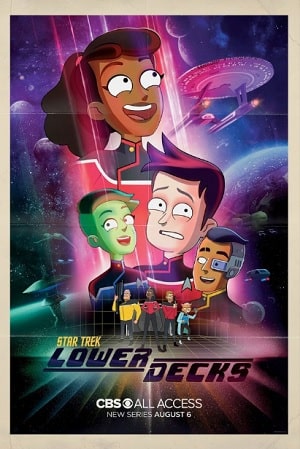 Звездный путь: Нижние палубы (Star Trek: Lower Decks) 1 сезон (2020) смотреть сериал онлайн