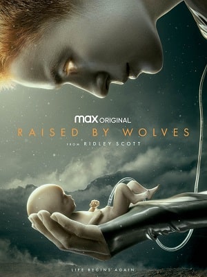 Воспитанные волками (Raised by Wolves) 2 сезон (2020, США) смотреть онлайн