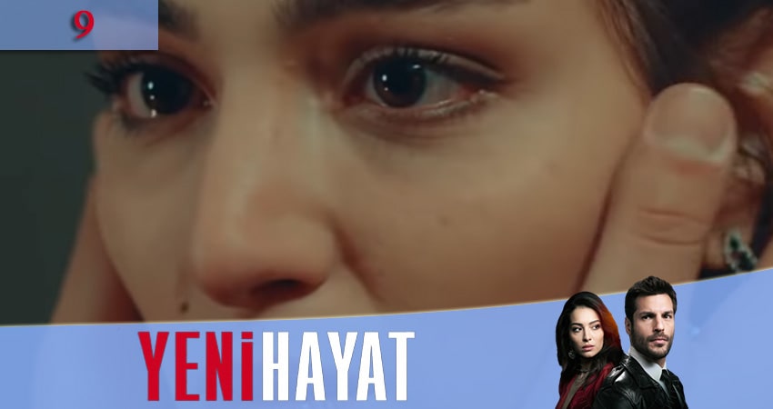 Новая жизнь (Yeni Hayat) (1 сезон, 9 серия) смотреть онлайн в хорошем качестве бесплатно
