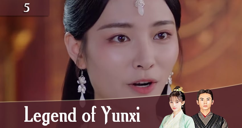 Легенда о Юньси (Legend of Yunxi) (2020) 1 сезон 5 серия смотреть онлайн без рекламы и регистрации