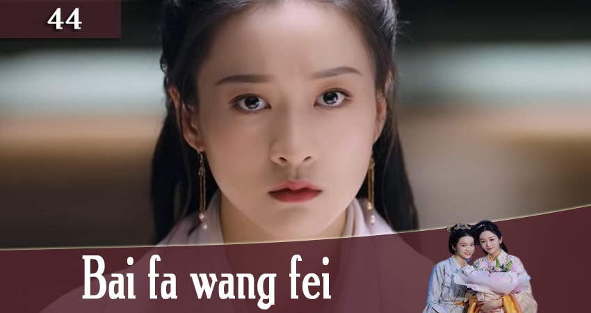 Серебряная Принцесса / Волосы в серебре (Bai fa wang fei) 1 сезон 44 серия смотреть бесплатно в хорошем качестве