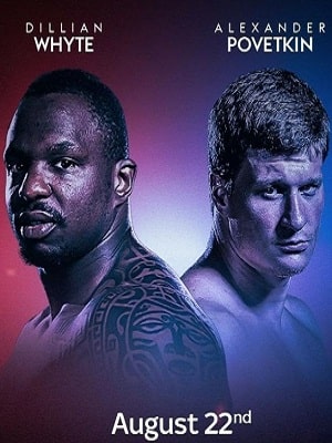 Диллиан Уайт vs Александр Поветкин (Dillian Whyte Alexander vs Povetkin) UFC 22.08.2020 2 смотреть фильм онлайн