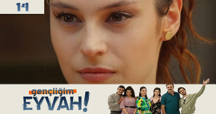 Смотреть сериал Моя молодость (Gencligim Eyvah) 1 сезон 14 серия в хорошем качестве HD