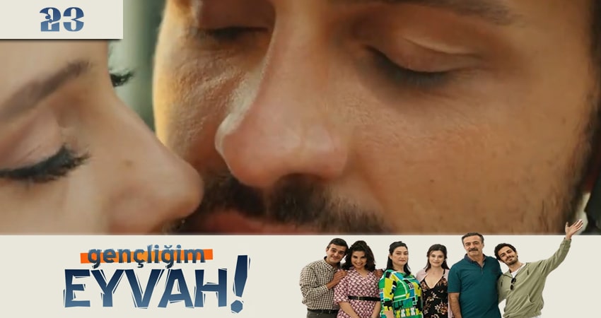 Моя молодость (Gencligim Eyvah) (2020) 1 сезон 23 серия смотреть онлайн бесплатно