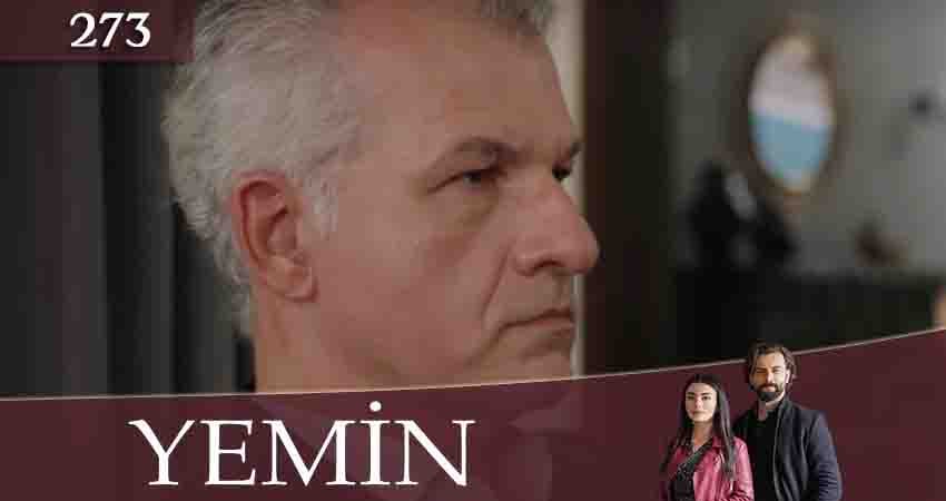 Смотреть Клятва (Yemin) 3 сезон 273 серия онлайн бесплатно без смс