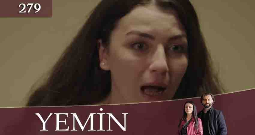 Клятва (Yemin) (2020) 3 сезон 279 серия смотреть в 4K качестве онлайн