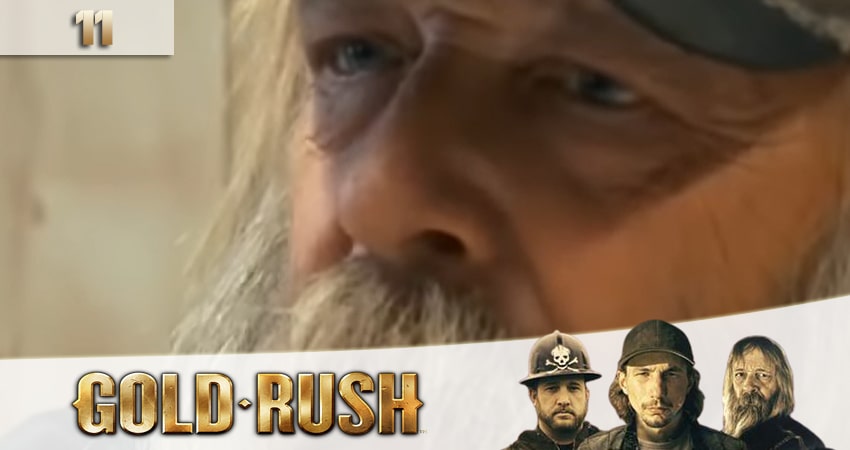 Золотая лихорадка (Gold Rush) 12 сезон 11 серия смотреть бесплатно в хорошем качестве
