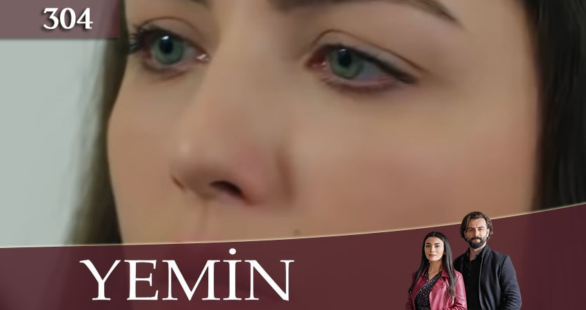 Смотреть сериал Клятва (Yemin) 3 сезон 304 серия в хорошем качестве HD