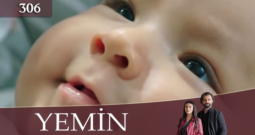 Клятва (Yemin) 3 сезон 306 серия смотреть в хорошем качестве