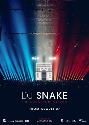 Фильм DJ SNAKE: Париж 2020. Концерт в кино (2021) смотреть в 4K качестве бесплатно полностью