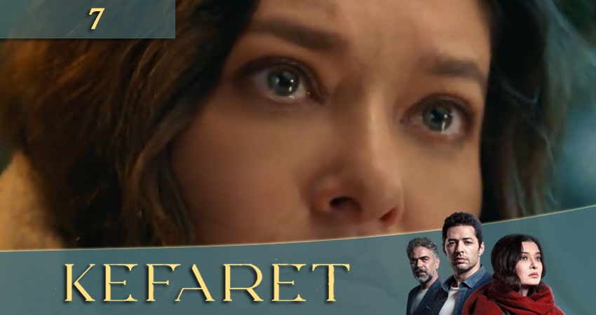 Сериал Искупление (Kefaret) (2020) 1 сезон 7 серия в 4K UHD и HD смотреть онлайн бесплатно